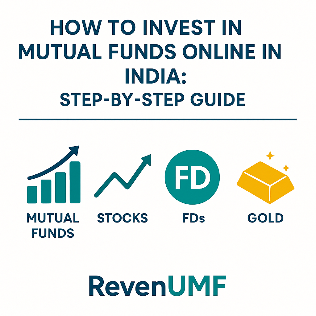 How to Invest in Mutual Funds Online in India: Step-by-Step Guide by RevenUMf